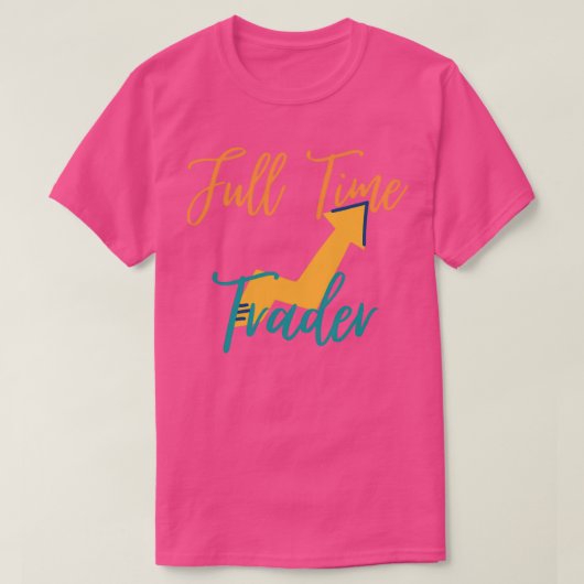フルタイムトレーダーデザイン Tシャツ (デザイン正面)