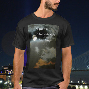 フルムーンナイトシフト夜間文学引用文 Tシャツ