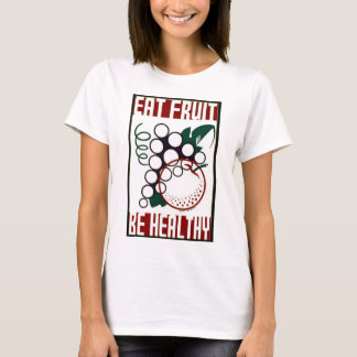 フルーツを-健康があって下さい- WPAポスター食べて下さい- Tシャツ