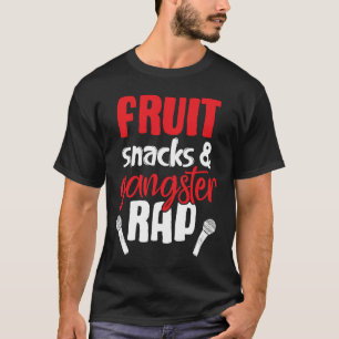 フルーツスナックとギャングラップのことわざ Tシャツ