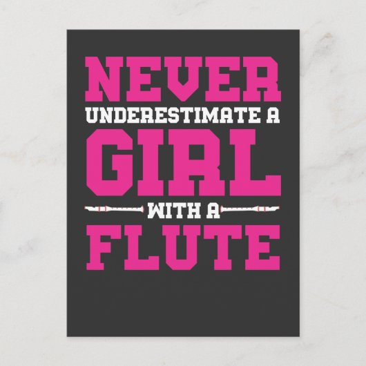 フルートのギフトミュージックを持つ少女を決して過小評価しない ポストカード (正面)