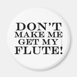 フルートを取らせないでくれ マグネット