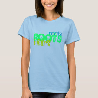 フレア、フレア、ルート、ルート、RoOtS Tシャツ