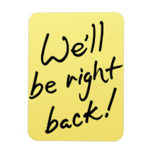 フレキシブルなフォトマグネット – すぐに戻る！