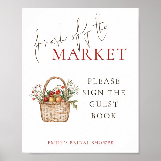 フレッシュオフザマーケットゲストブックサインブライダルシャワー ポスター (正面)