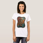 フレッシュゴールドFREEDOM引用Tシャツ Tシャツ (正面フル)