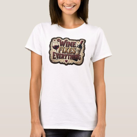 フレッシュピンクのWINE FIXES EVERYTHING Tシャツデザイン Tシャツ (正面)