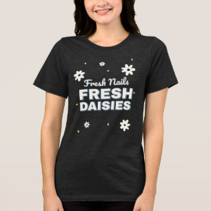 フレッシュ爪、 ネイルフレッシュデイジーデイジー爪、 ネイル トライブレンドTシャツ