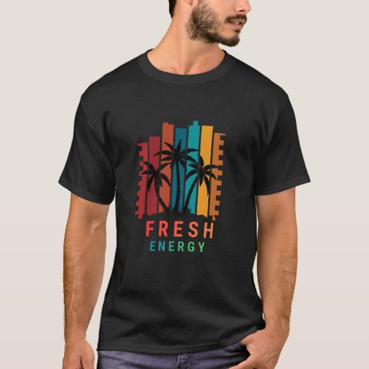 フレッシュ エネルギー - 現代のモチベーション Tシャツ (正面)