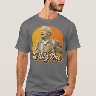 フレッドサンフォードザビッグワン Tシャツ