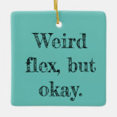 フレッ風変わりクス セラミックオーナメント (正面)