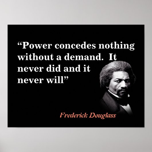 フレデリックダグラス引用文オンパワー ポスター (正面)