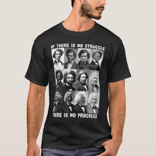 フレデリック・ダグラス・ブラの闘争と進歩 Tシャツ (正面)