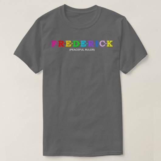 フレドリック平和な支配者 Tシャツ (デザイン正面)
