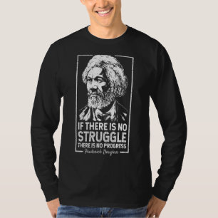 フレドリック・ダグラスNo闘争の進歩ブラックヒスト Tシャツ