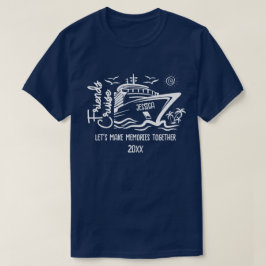 フレンズクルーズLet's Making Memories & 名前をカスタムする Tシャツ