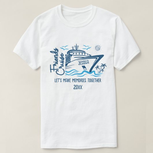フレンズクルーズLet's Making Memories & 名前をカスタムする Tシャツ (デザイン正面)