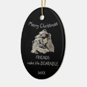 フレンズメイクライフ耐えられるおもしろい友好引用文 セラミックオーナメント (左)