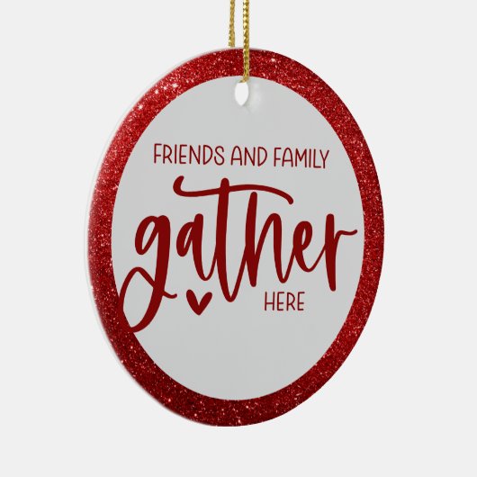 フレンズ家族ここに集まる引用文レッドグリッター セラミックオーナメント (右)