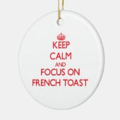フレンチトーストの平静そして焦点を保って下さい セラミックオーナメント (左)