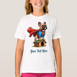 フレンチブルドッグのスーパーヒーロー「テキストを追加」 Tシャツ