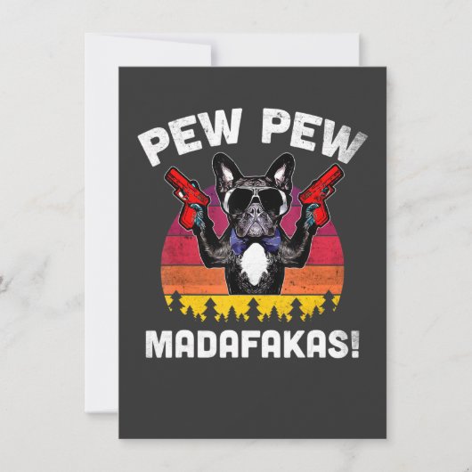 フレンチブルドッグのヴィンテージTシャツ Frenchie Pew Pew Madafakas 招待状 (正面)