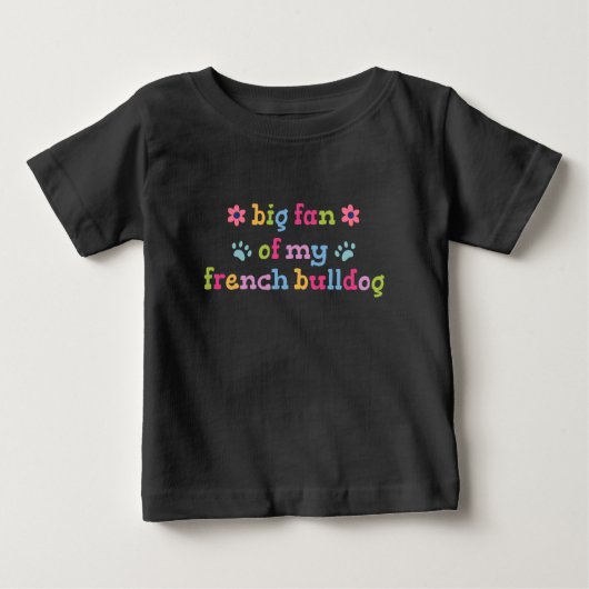 フレンチブルドッグ大好き ベビーTシャツ (正面)