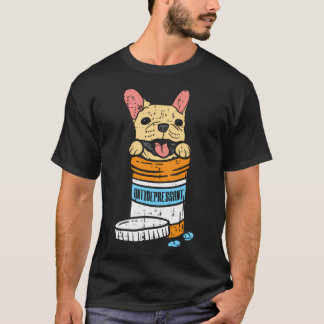 フレンチブルドッグ好きのための抗うつ薬フレンチブルドッグフレンチー愛好者 Tシャツ