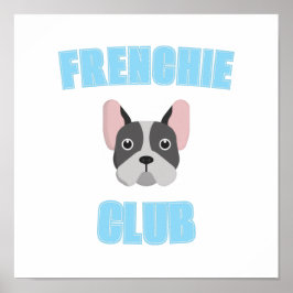 フレンチブルドッグ好きのためのFrenchie+club ポスター