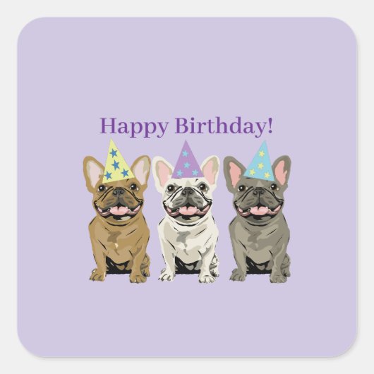 フレンチブルドッグ お誕生日おめでとう! スクエアシール (正面)