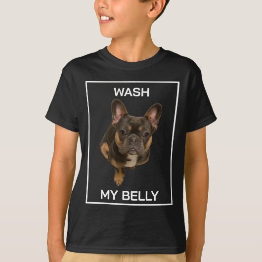 フレンチブルドッグTシャツ お腹洗って Funny Pibble Tシャツ (正面)