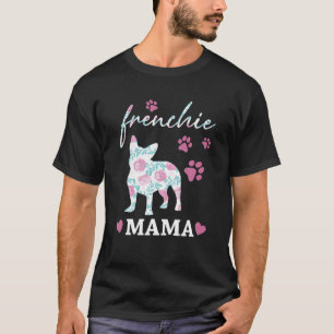 フレンチママフラワーカワイトドッグ Tシャツ