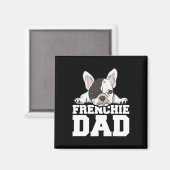 フレンチーパパ引用文for Your Frenchieパパ マグネット (正面/裏面)