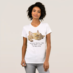 フレンチ・ブルドッグの引用文のTシャツ Tシャツ