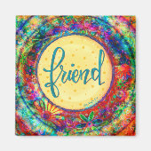 フレンドかわいらしカラフル感動的トレンディーおもしろい マグネット (正面)