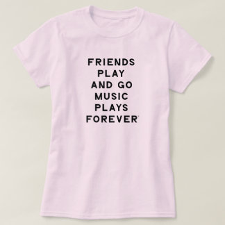 フレンドと音楽引用文女性Tシャツ Tシャツ
