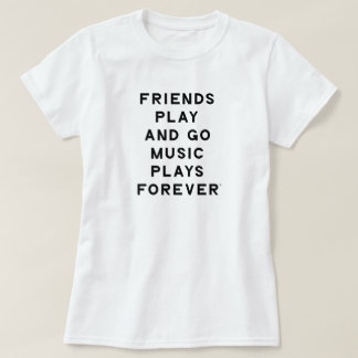 フレンドと音楽引用文女性Tシャツ Tシャツ