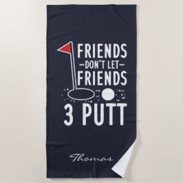 フレンドをパーソナライズし最高のてフレンドを許可しない3 Putt ビーチタオル