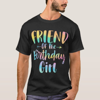 フレンドオブザ誕生日ガール絞り染め娘誕生 Tシャツ