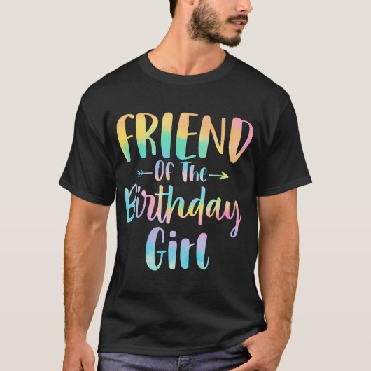 フレンドオブザ誕生日ガール絞り染め娘誕生 Tシャツ (正面)