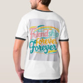 フレンドシップフォーエバーTシャツデザイン(Zazzle) Tシャツ (裏面)