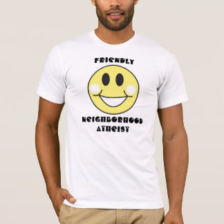 フレンドリーな近隣の無神論者 Tシャツ