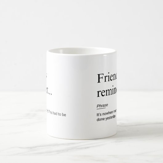 フレンドリーアラーム定義おもしろい作業 コーヒーマグカップ (中央)