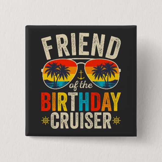 フレンド誕生日クルーザーバケーションスクエア 缶バッジ (正面)