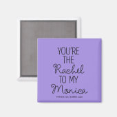 フレンド™ あなたはレイチェルがモニカに マグネット (正面/裏面)