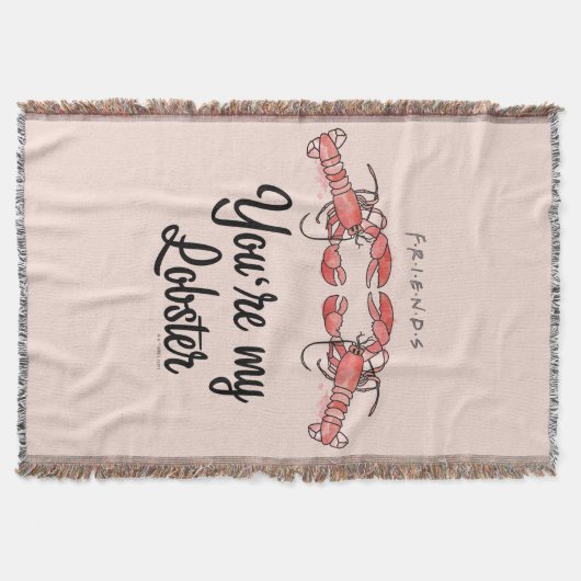 フレンド™ |あなたは私のロブスター水彩引用文 スローブランケット (正面)