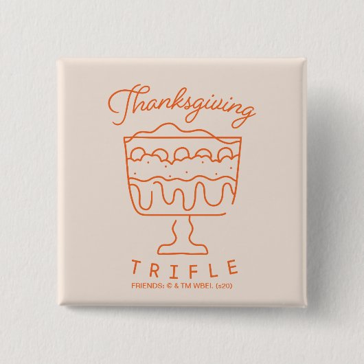 フレンド™ | Thanksgiving Trifile 缶バッジ (正面)