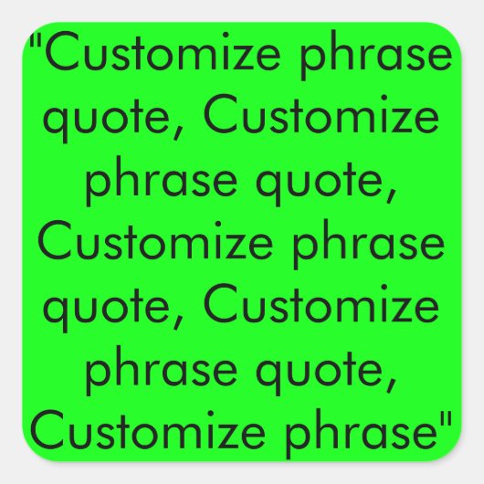 フレーズカスタマイズ引用文、ネオングリーンブラック スクエアシール (正面)