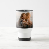 フレ最高のンドBFF定義写真 トラベルマグ (中央)