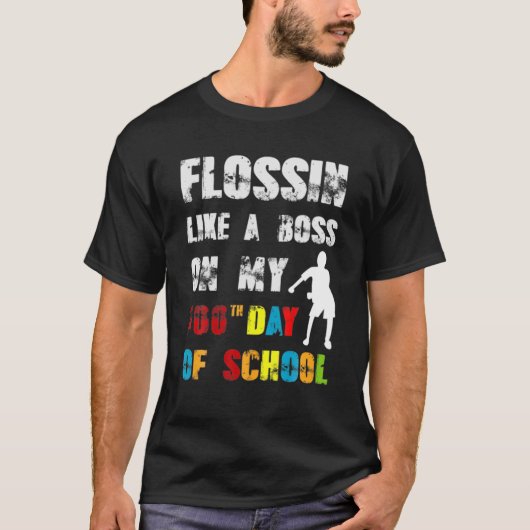 フロシンのようなボス100日の学校先生バックT Tシャツ (正面)